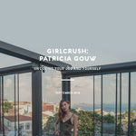 Girlcrush: Patricia Gouw