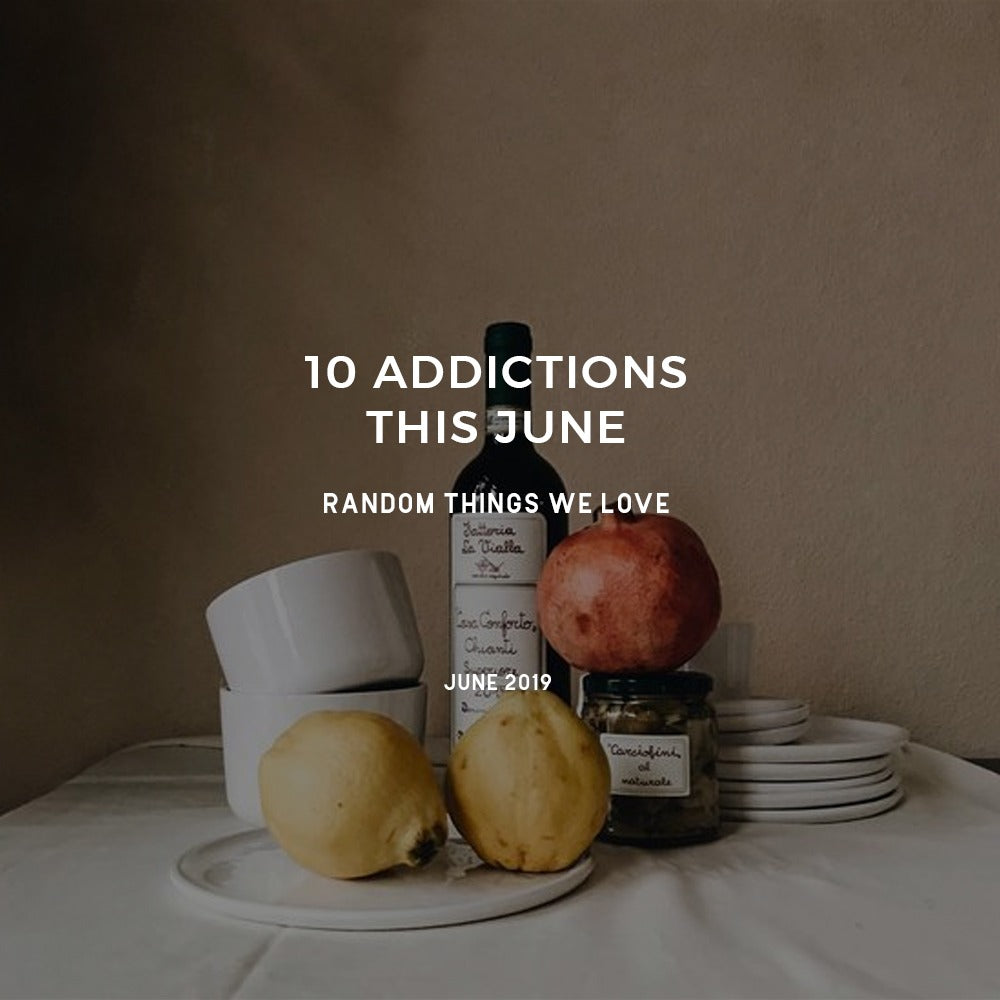 10 June Addictions