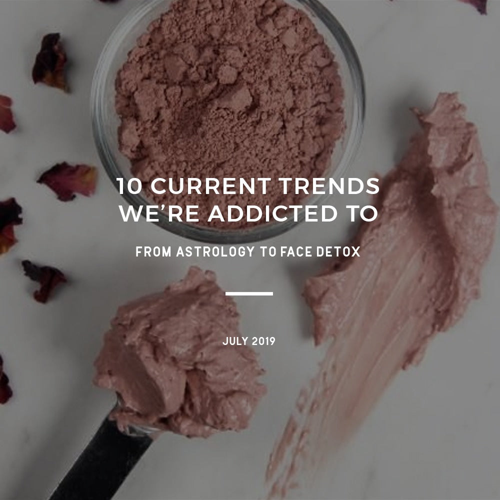 10 Trends We're Addicted To