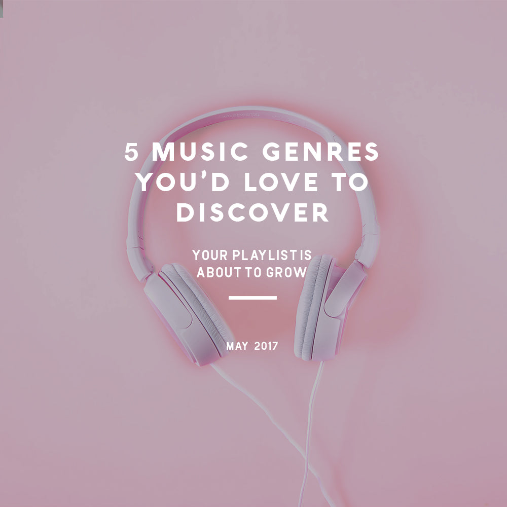 5 Music Genres You’d Love To Discover