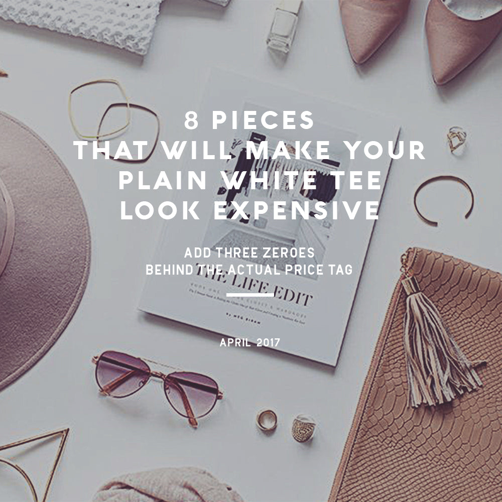 8 Pieces That Will Make Your Plain White Tee Look Expensive