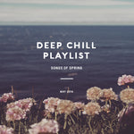 Music - Deep Chill Spring