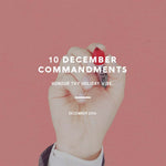 10 December Commandments